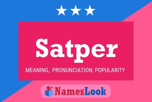 Постер имени Satper