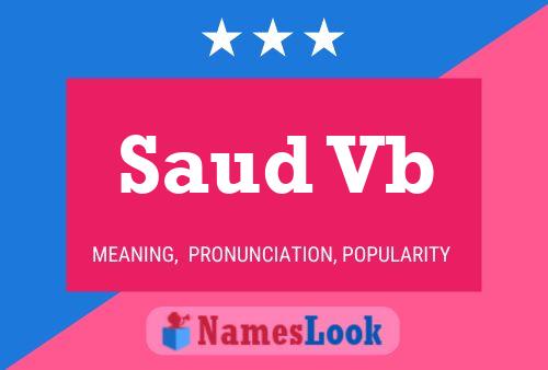 Постер имени Saud Vb