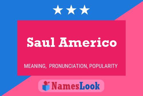 Постер имени Saul Americo