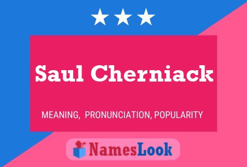 Постер имени Saul Cherniack