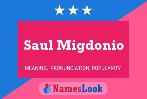 Постер имени Saul Migdonio