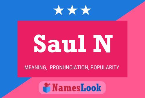 Постер имени Saul N