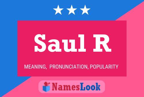 Постер имени Saul R