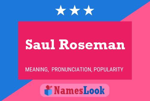 Постер имени Saul Roseman