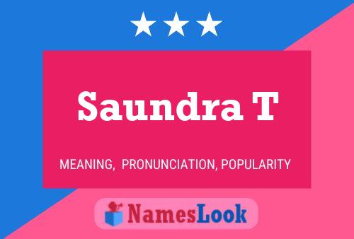 Постер имени Saundra T