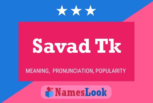 Постер имени Savad Tk