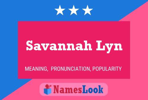 Постер имени Savannah Lyn