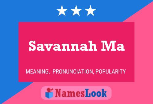 Постер имени Savannah Ma