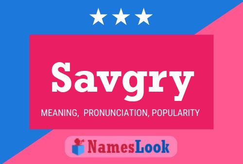 Постер имени Savgry