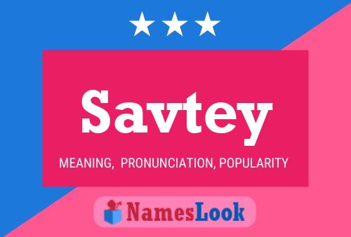 Постер имени Savtey