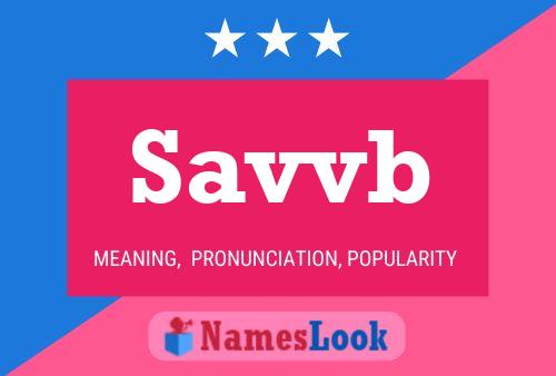 Постер имени Savvb