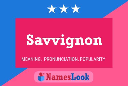 Постер имени Savvignon