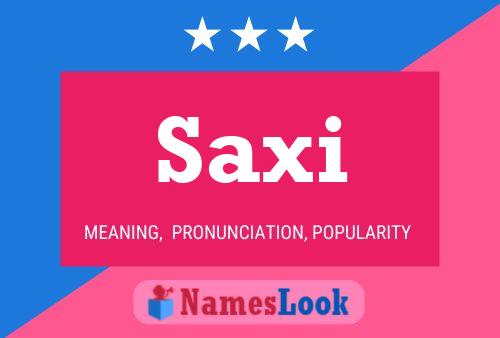 Постер имени Saxi