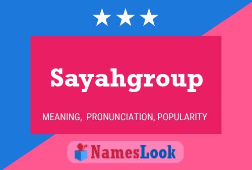 Постер имени Sayahgroup