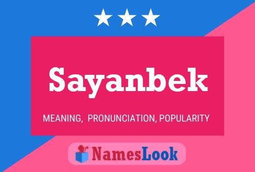 Постер имени Sayanbek