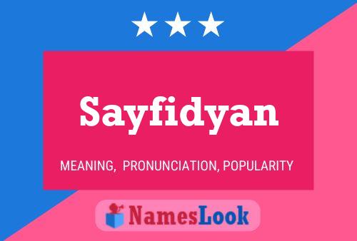 Постер имени Sayfidyan