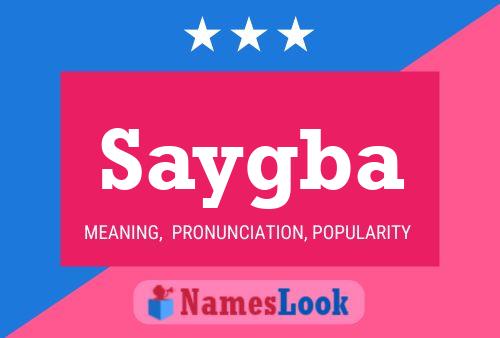 Постер имени Saygba