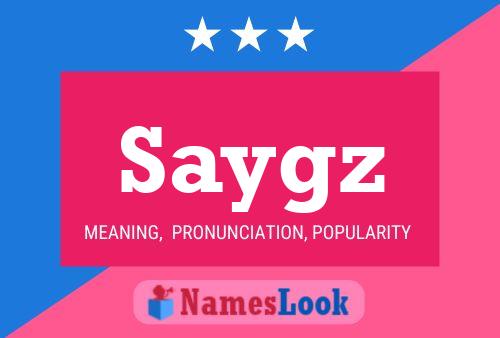 Постер имени Saygz