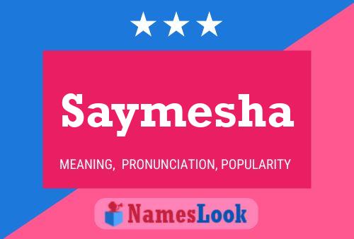 Постер имени Saymesha