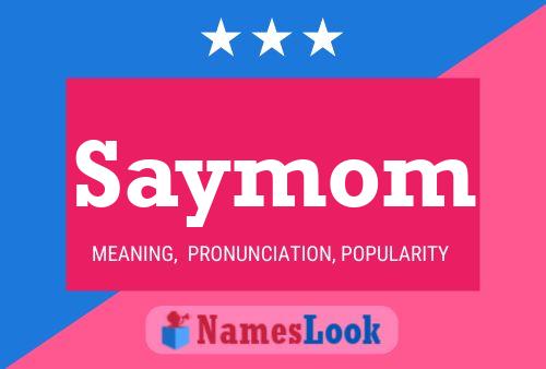 Постер имени Saymom