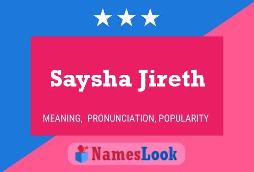 Постер имени Saysha Jireth