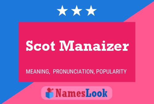 Постер имени Scot Manaizer