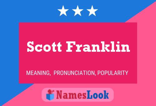 Постер имени Scott Franklin