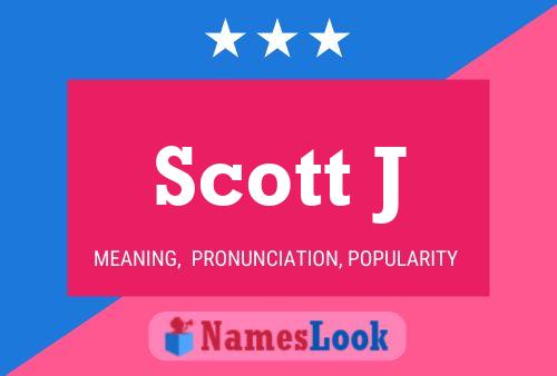 Постер имени Scott J