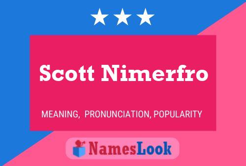 Постер имени Scott Nimerfro