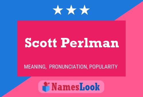 Постер имени Scott Perlman