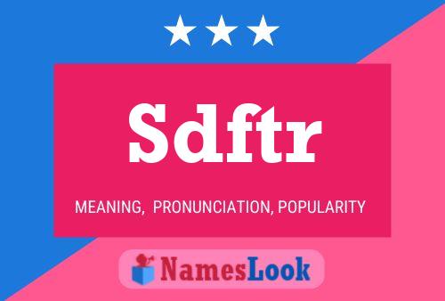 Постер имени Sdftr