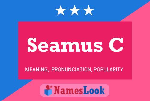 Постер имени Seamus C