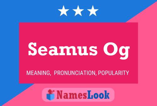 Постер имени Seamus Og