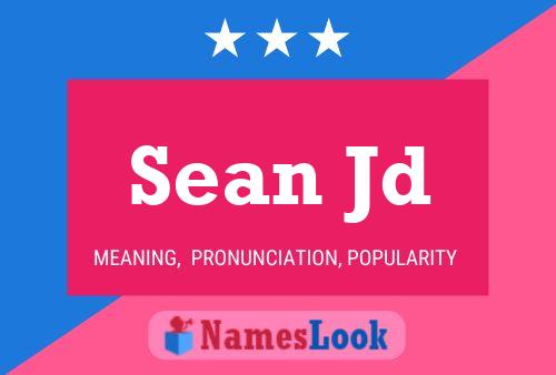 Постер имени Sean Jd