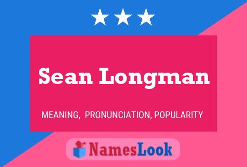 Постер имени Sean Longman