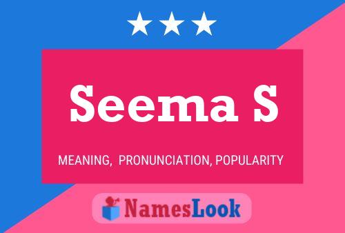 Постер имени Seema S