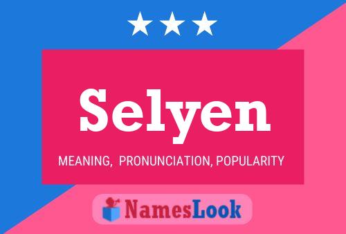 Постер имени Selyen