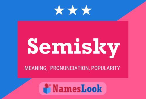 Постер имени Semisky