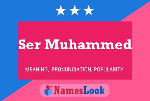 Постер имени Ser Muhammed