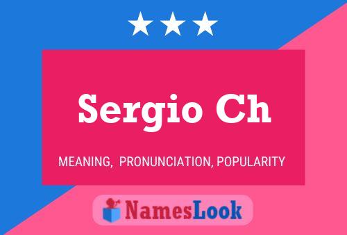 Постер имени Sergio Ch