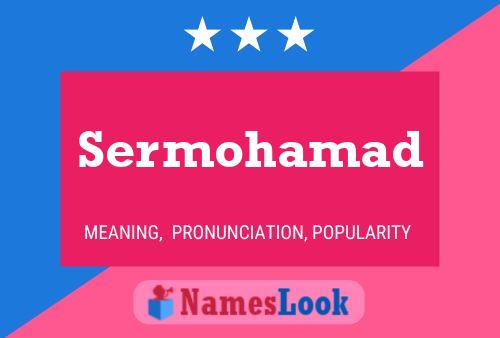 Постер имени Sermohamad