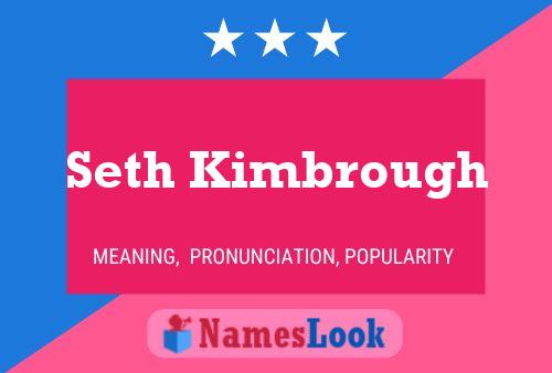 Постер имени Seth Kimbrough