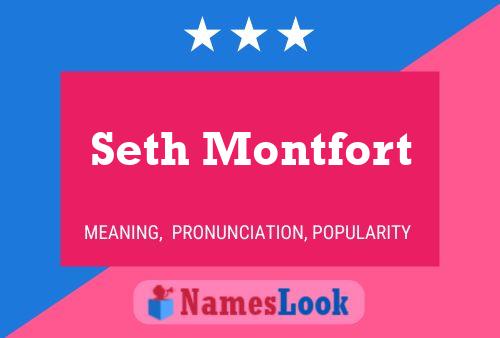 Постер имени Seth Montfort