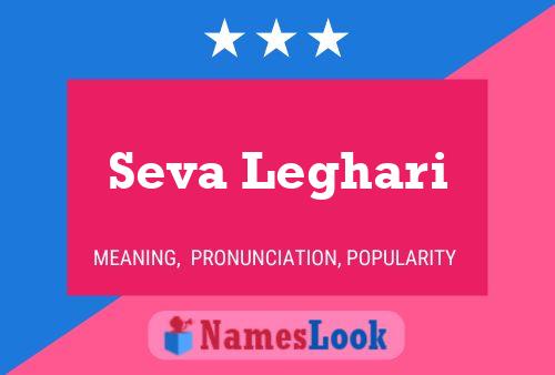 Постер имени Seva Leghari