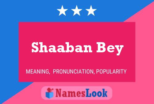 Постер имени Shaaban Bey