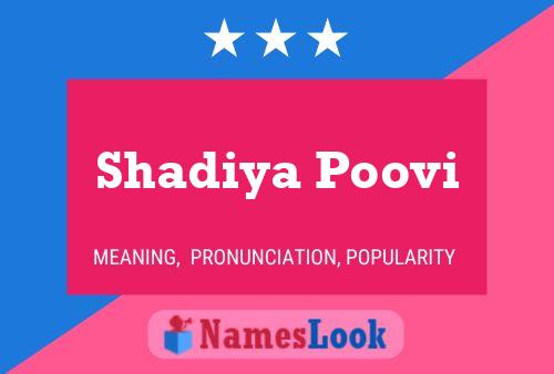 Постер имени Shadiya Poovi