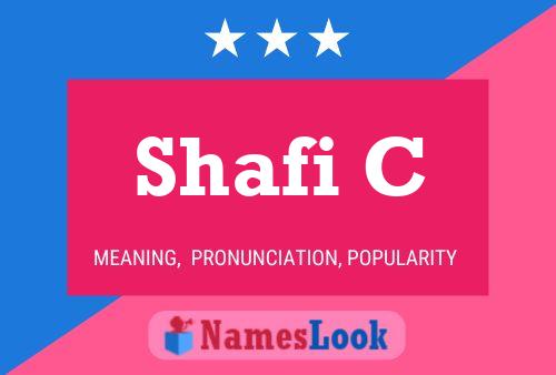 Постер имени Shafi C