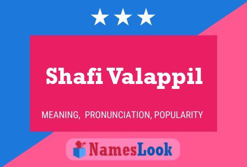 Постер имени Shafi Valappil