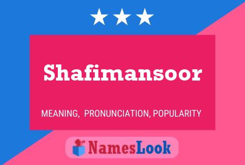 Постер имени Shafimansoor