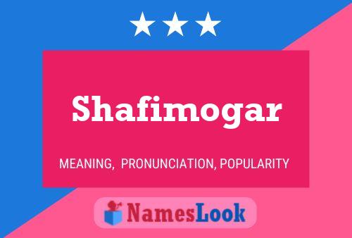 Постер имени Shafimogar